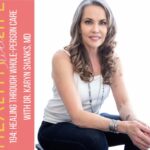 194 healing through whole person care with dr. karyn shanks md.jpg